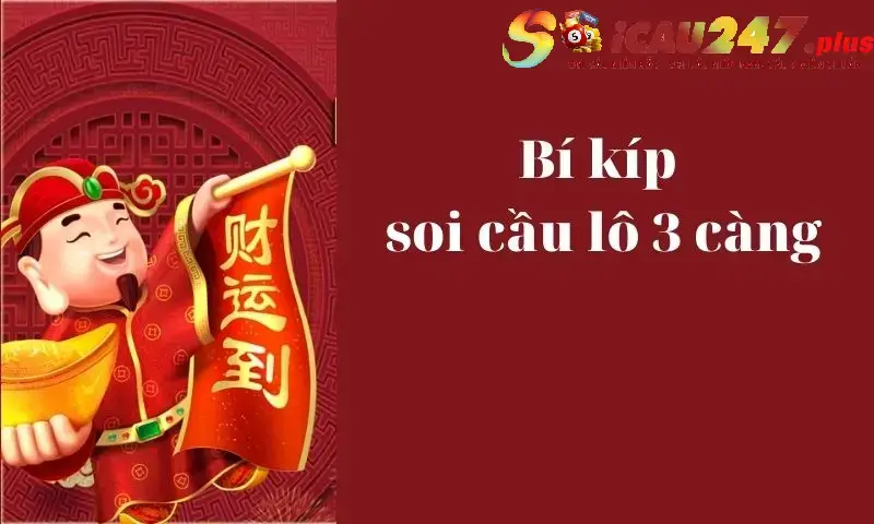 Giới thiệu về soi cầu 3 càng